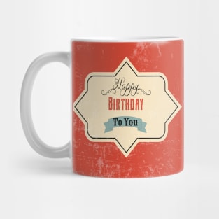 Happy birthday vintage gift Mug